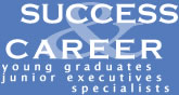 Success & Career - Jeunes dipl�m�s, jeunes cadres, sp�cialistes